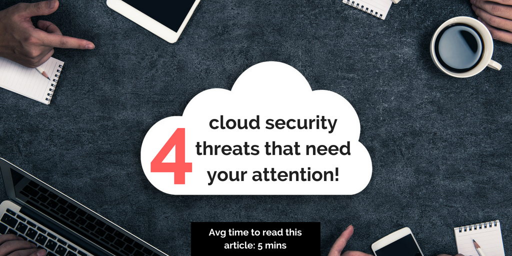 Ward Infosec: 4 cloud security threats that need your…