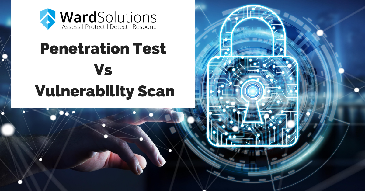 Five differences between a vulnerability scan & penetration test