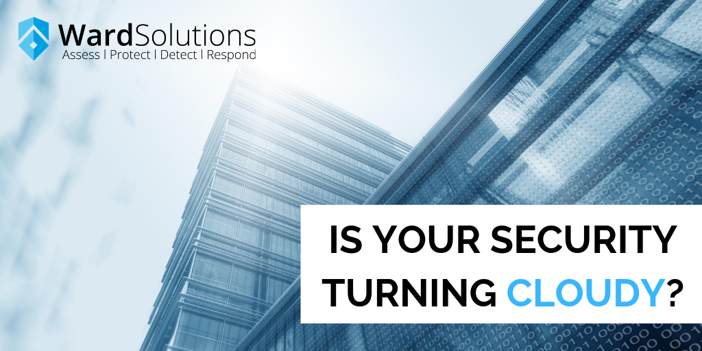Is your security turning cloudy?