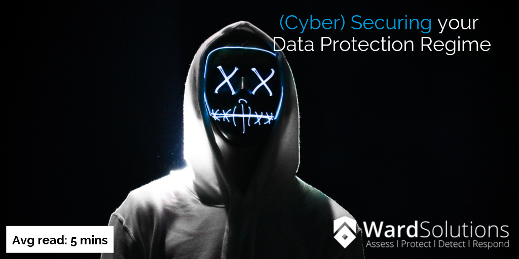 (Cyber) Securing your Data Protection Regime