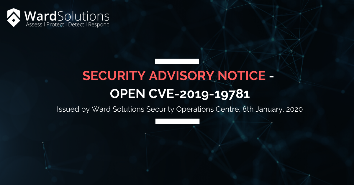 Security Advisory Notice – Open CVE-2019-19781